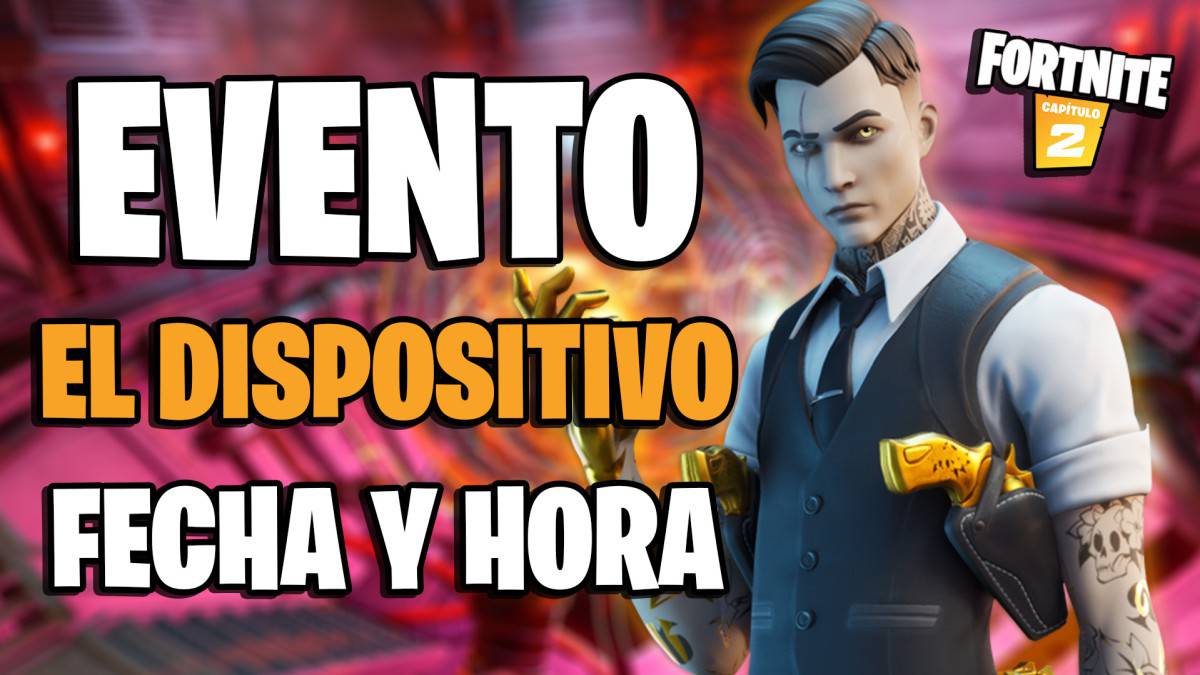 Evento El Dispositivo En Fortnite Fecha Hora Y Como Ver En Directo Meristation