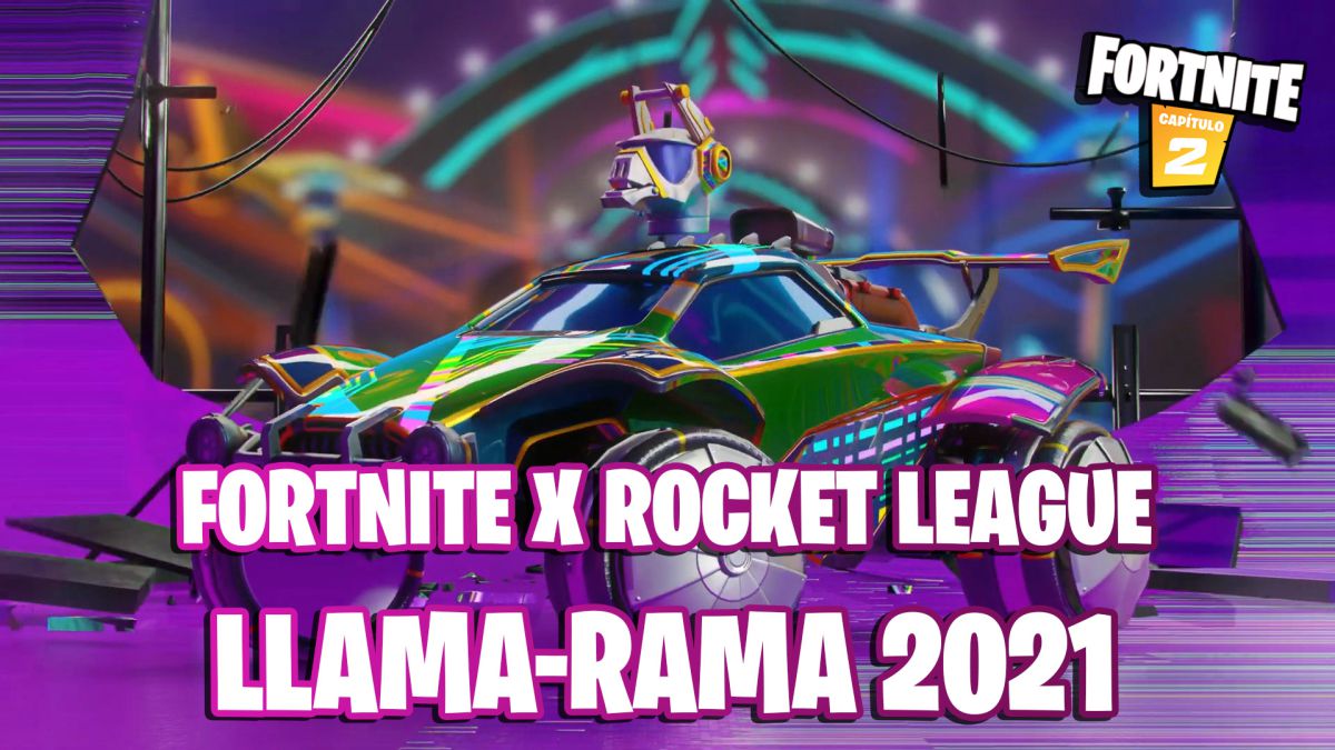 Fm Player League Fortnite Llama Rama 2021 Nuevo Evento De Fortnite Y Rocket League Fechas Y Recompensas Meristation